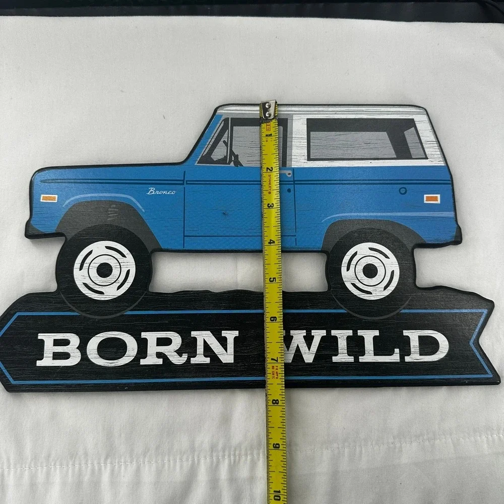 Open‎ Road Brands Ford Bronco Wall Decor 8x14 Blue Born Wild Wood Sign